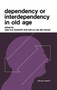 Dependency or Interdependency in Old Age （Reprint）