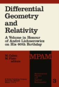 Differential Geometry and Relativity : A Volume in Honour of André Lichnerowicz on His 60th Birthday (Mathematical Physics and Applied Mathematics)