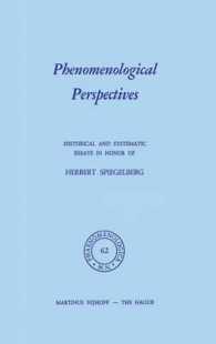 Phenomenological Perspectives : Historical and Systematic Essays in Honor of Herbert Spiegelberg (Phaenomenologica)