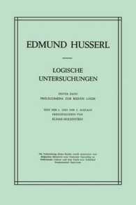 Logische Untersuchungen : Erster Band Prolegomena zur reinen Logik (Husserliana: Edmund Husserl - Gesammelte Werke)