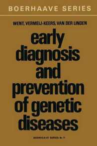 Early Diagnosis and Prevention of Genetic Diseases (Boerhaave Series for Postgraduate Medical Education)