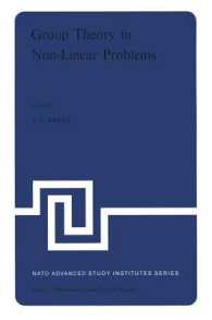 Group Theory in Non-Linear Problems : Lectures Presented at the NATO Advanced Study Institute on Mathematical Physics, held in Istanbul, Turkey, August 7–18, 1972 (NATO Science Series C)