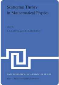 Scattering Theory in Mathematical Physics : Proceedings of the NATO Advanced Study Institute held at Denver, Colo., U.S.A., June 11-29, 1973 (NATO Science Series C)