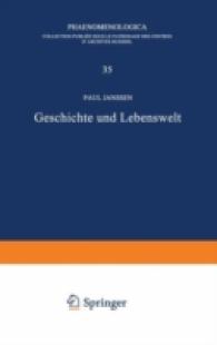 Geschichte und Lebenswelt : Ein Beitrag zur Diskussion von Husserls Spätwerk (Phaenomenologica) （1970）
