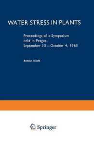 Water Stress in Plants : Proceedings of a Symposium held in Prague, September 30-October 4, 1963 （1965）
