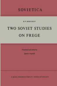 Two Soviet Studies on Frege : Translated from the Russian and edited by Ignacio Angelelli (Sovietica)
