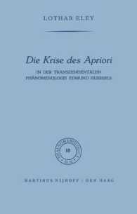Die Krise des Apriori : In der Transzendentalen Phänomenologie Edmund Husserls (Phaenomenologica)