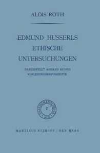 Edmund Husserls ethische Untersuchungen : Dargestellt Anhand Seiner Vorlesungmanuskrìpte (Phaenomenologica)