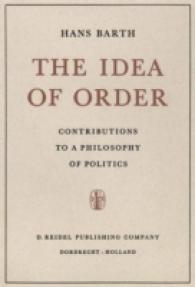 The Idea of Order : Contributions to a Philosophy of Politics