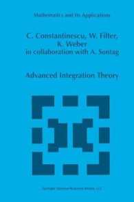 Advanced Integration Theory (Mathematics and Its Applications)