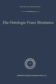 Die Ontologie Franz Brentanos (Phaenomenologica) （Softcover Reprint of the Original 1st 2004）