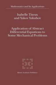 Application of Abstract Differential Equations to Some Mechanical Problems (Mathematics and Its Applications)