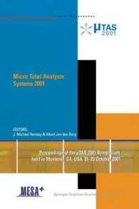 Micro Total Analysis Systems 2001 : Proceedings of the µTAS 2001 Symposium, held in Monterey, CA, USA 21-25 October, 2001