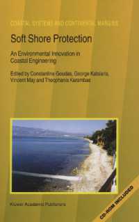 Soft Shore Protection : An Environmental Innovation in Coastal Engineering (Coastal Systems and Continental Margins)