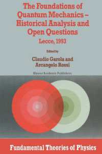 The Foundations of Quantum Mechanics : Historical Analysis and Open Questions (Fundamental Theories of Physics)