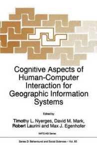 Cognitive Aspects of Human-Computer Interaction for Geographic Information Systems (NATO Science Series D:)