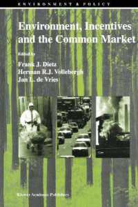 Environment, Incentives and the Common Market (Environment & Policy)