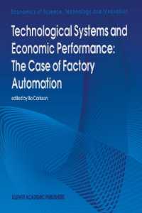 Technological Systems and Economic Performance: the Case of Factory Automation (Economics of Science, Technology and Innovation)