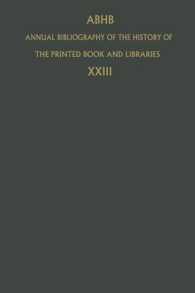 Annual Bibliography of the History of the Printed Book and Libraries : Volume 23: Publications of 1992 and Additions from the Preceding Years (Annual Bibliography of the History of the Printed Book and Libraries)