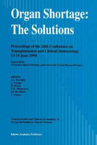 Organ Shortage: the Solutions : Proceedings of the 26th Conference on Transplantation and Clinical Immunology, 13-15 June 1994 (Transplantation and Clinical Immunology)