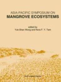 Asia-Pacific Symposium on Mangrove Ecosystems : Proceedings of the International Conference held at the Hong Kong University of Science & Technology, September 1-3, 1993 (Developments in Hydrobiology) （1995）