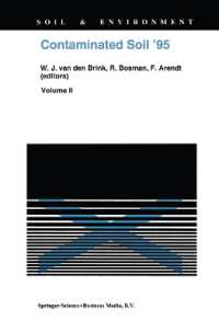 Contaminated Soil '95 : Proceedings of the Fifth International FZK/TNO Conference on Contaminated Soil, 30 October-3 November 1995, Maastricht, the Netherlands (Soil & Environment)
