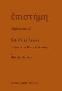 Satisfying Reason : Studies in the Theory of Knowledge (Episteme)