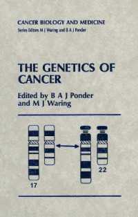 The Genetics of Cancer (Cancer Biology and Medicine)