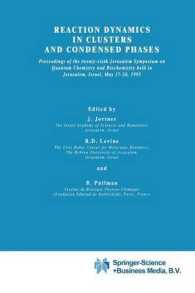 Reaction Dynamics in Clusters and Condensed Phases : Proceedings of the Twenty-Sixth Jerusalem Symposium on Quantum Chemistry and Biochemistry held in Jerusalem, Israel, May 17-20, 1993 (Jerusalem Symposia)