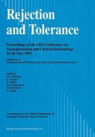 Rejection and Tolerance : Proceedings of the 25th Conference on Transplantation and Clinical Immunology, 24-26 May 1993 (Transplantation and Clinical Immunology)