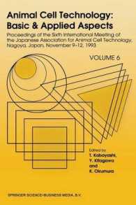 Animal Cell Technology: Basic & Applied Aspects : Proceedings of the Sixth International Meeting of the Japanese Association for Animal Cell Technology, Nagoya, Japan, November 9–12, 1993 (Animal Cell Technology: Basic & Applied Aspects)