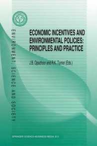 Economic Incentives and Environmental Policies : Principles and Practice (Environment, Science and Society)