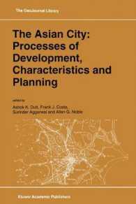 The Asian City: Processes of Development, Characteristics and Planning (Geojournal Library)