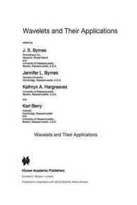 Wavelets and Their Applications (NATO Science Series C)