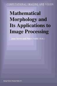 Mathematical Morphology and Its Applications to Image Processing (Computational Imaging and Vision)