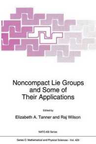 Noncompact Lie Groups and Some of Their Applications (NATO Science Series C)