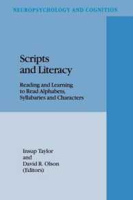 Scripts and Literacy : Reading and Learning to Read Alphabets, Syllabaries and Characters (Neuropsychology and Cognition)