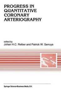 Progress in quantitative coronary arteriography (Developments in Cardiovascular Medicine)