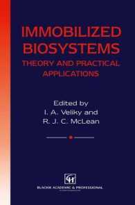 Immobilized Biosystems : Theory and Practical Applications