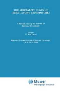 The Mortality Costs of Regulatory Expenditures : A Special Issue of the Journal of Risk and Uncertainty