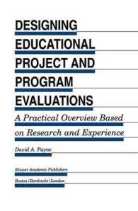 Designing Educational Project and Program Evaluations : A Practical Overview Based on Research and Experience (Evaluation in Education and Human Services)