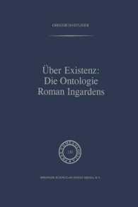 Über Existenz: Die Ontologie Roman Ingardens (Phaenomenologica) （1994）