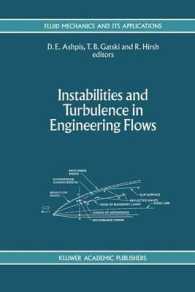 Instabilities and Turbulence in Engineering Flows (Fluid Mechanics and Its Applications)