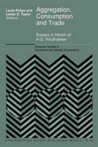 Aggregation, Consumption and Trade : Essays in Honor of H.S. Houthakker (Advanced Studies in Theoretical and Applied Econometrics)