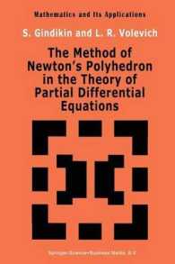 The Method of Newton's Polyhedron in the Theory of Partial Differential Equations (Mathematics and its Applications)