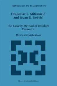 The Cauchy Method of Residues : Volume 2: Theory and Applications (Mathematics and Its Applications)