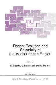 Recent Evolution and Seismicity of the Mediterranean Region (NATO Science Series C)