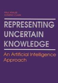 Representing Uncertain Knowledge : An Artificial Intelligence Approach