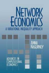 Network Economics: a Variational Inequality Approach (Advances in Computational Economics)