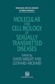 Molecular and Cell Biology of Sexually Transmitted Diseases (Molecular and Cell Biology of Human Diseases Series)